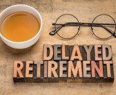 6 Ways To Avoid Having To Delay Retirement Due to Inflation